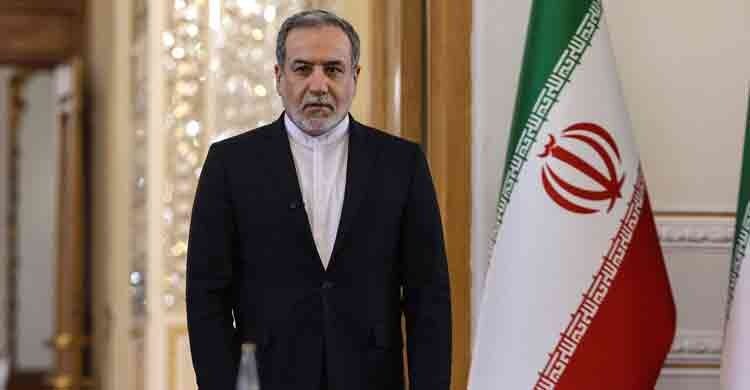 যুক্তরাষ্ট্রের সঙ্গে কোনো আলোচনা করবেনা ইরান: আব্বাস আরাগচি